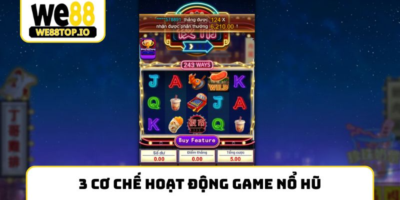 3 cơ chế hoạt động game nổ hũ