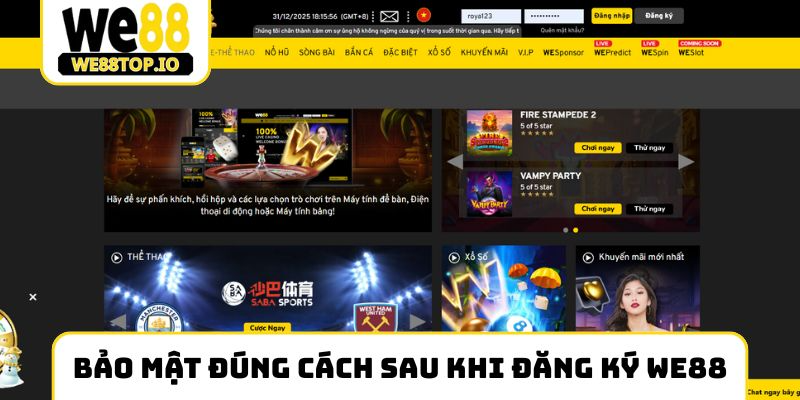 Bảo mật đúng cách sau khi Đăng ký We88