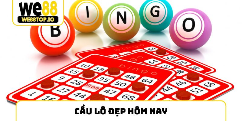 cầu lô đẹp hôm nay