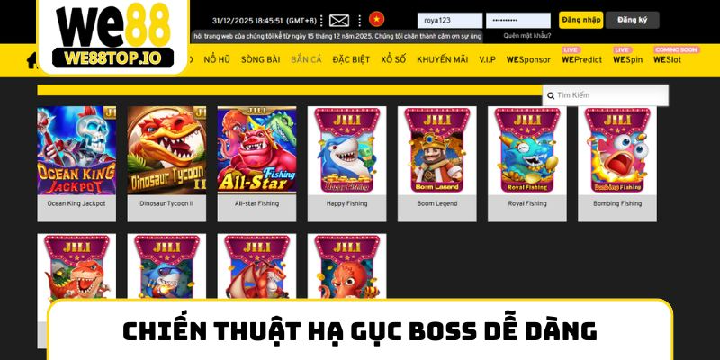 Chiến thuật hạ gục Boss dễ dàng