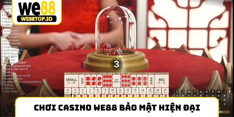 Chơi Casino We88 bảo mật hiện đại