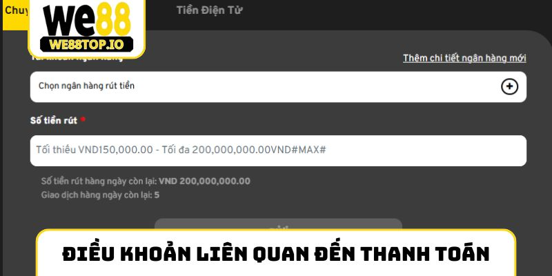 Điều khoản điều kiện liên quan đến thanh toán
