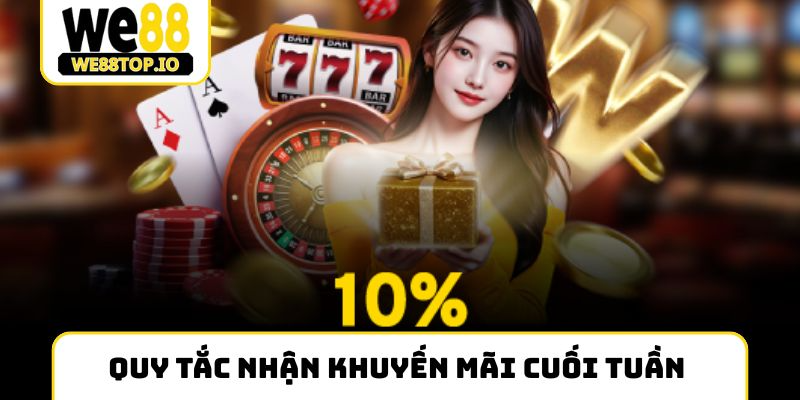 Quy tắc nhận khuyến mãi cuối tuần hiệu quả
