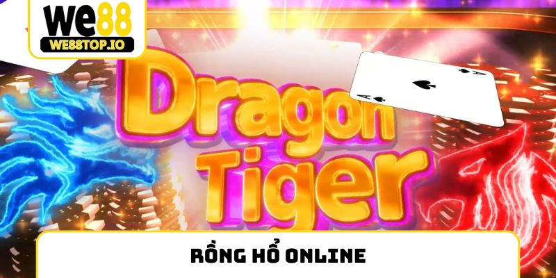 rồng hổ online