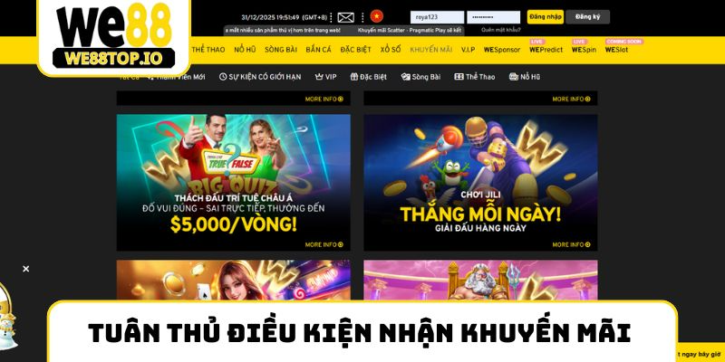 Tuân thủ tốt điều kiện nhận khuyến mãi We88