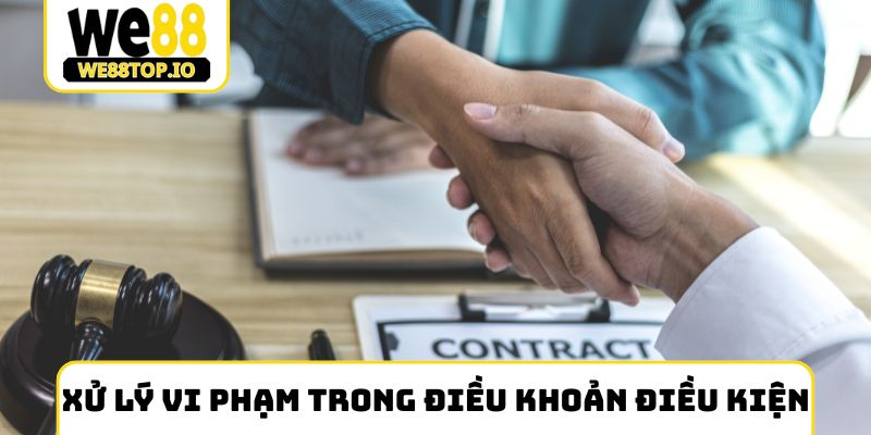 Xử lý vi phạm trong Điều khoản điều kiện